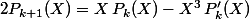 2P_{k+1}(X)=X\,P_k(X)-X^3\,P'_k(X)